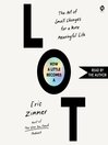 How a Little Becomes a Lot